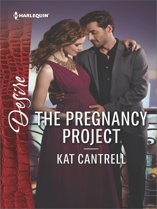 Title details for The Pregnancy Project by Kat Cantrell - Available